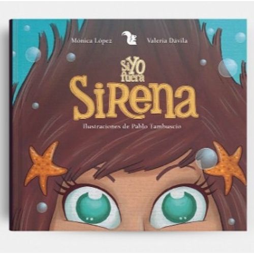 SI YO FUERA...SIRENA