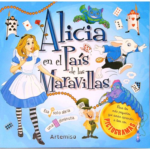 ALICIA EN EL PAIS DE LAS MARAVILLAS - MAYUSCULAS C/ PICTOGRA