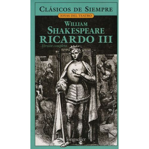RICARDO III / WILLIAM SHAKESPEAREE