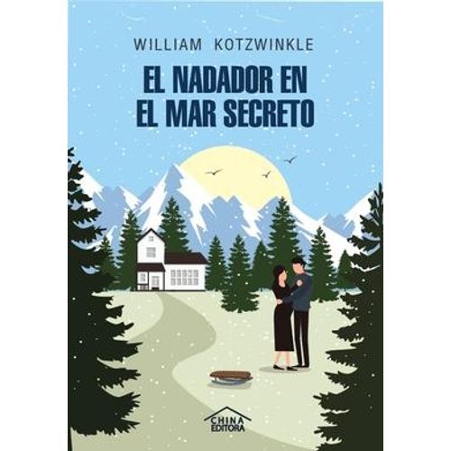 EL NADADOR EN EL MAR SECRETO - WILLIAM KOTZWINKLE