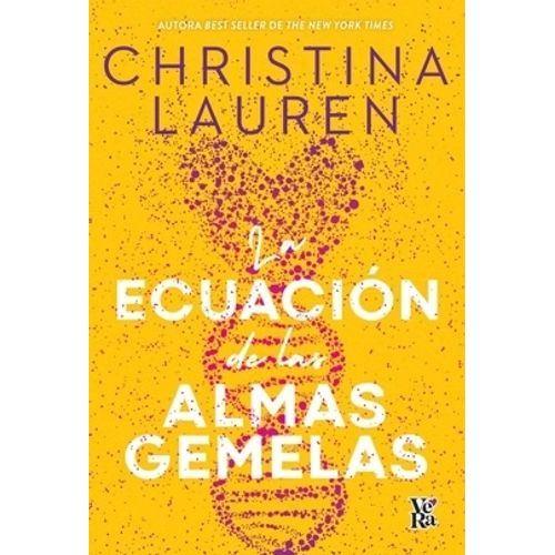 LA ECUACION DE LAS ALMAS GEMELAS - CHRISTINA LAUREN