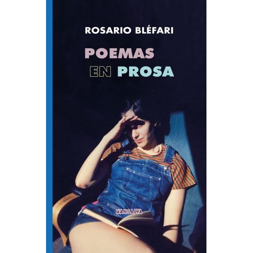 POEMAS EN PROSA - ROSARIO BLEFARI