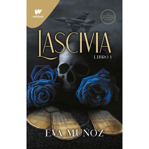 LASCIVIA - PECADOS PLACENTEROS LIBRO 1 - WATTPAD - EVA MUÑOZ