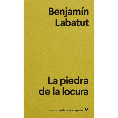 LA PIEDRA DE LA LOCURA - BENJAMIN LABATUT
