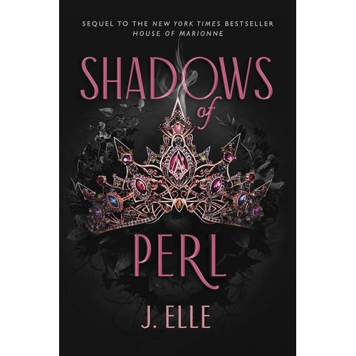 SHADOWS OF PERL - HOUSE OF MARIONNE 2 - J. ELLE