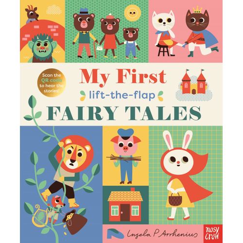 MY FIRST LIFT-THE-FLAP FAIRY TALES - INGELA P. ARRHENIUS