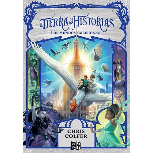 LOS MUNDOS COLISIONAN - LA TIERRA DE LAS HISTORIAS 6