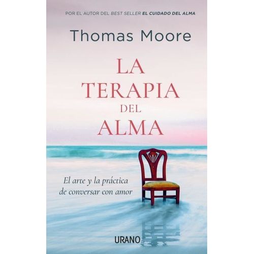 LA TERAPIA DEL ALMA - THOMAS MOORE