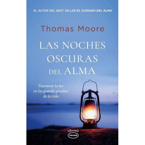 LAS NOCHES OSCURAS DEL ALMA - THOMAS MOORE