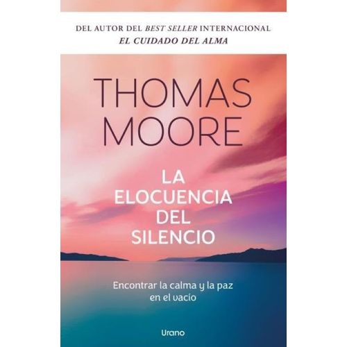 LA ELOCUENCIA DEL SILENCIO - THOMAS MOORE