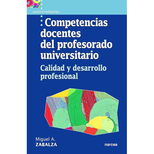 COMPETENCIAS DOCENTES DEL PROFESORADO UNIVERSITARIO - ZABALZ
