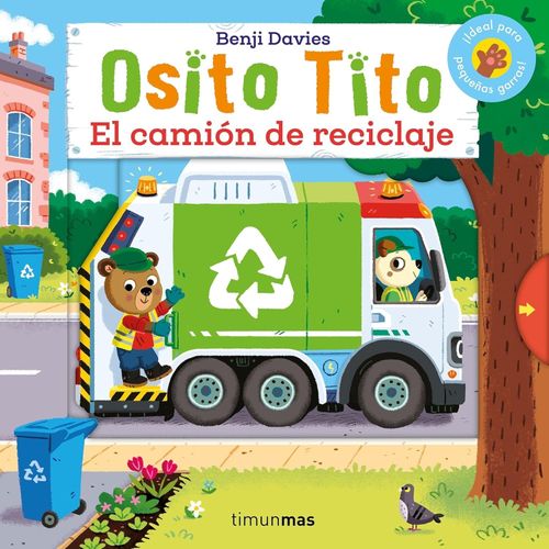 OSITO TITO - EL CAMION DE RECICLAJE - BENJI DAVIES
