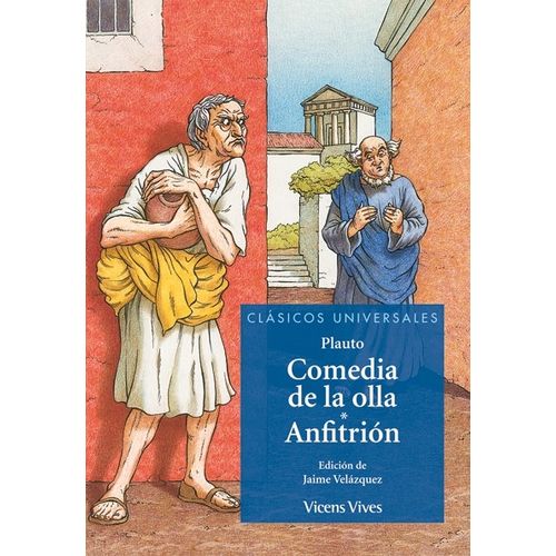 COMEDIA DE LA OLLA -  ANFITRION - CLASICOS UNIVERSALES