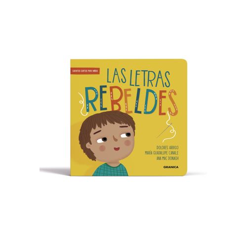 LAS LETRAS REBELDES - CUENTOS CORTOS PARA NIÑOS LAS LETRAS REBELDES - CUENTOS CORTOS PARA NIÑOS