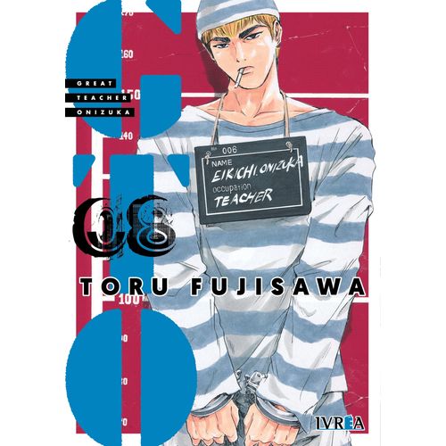 GTO - GREAT TEACHER ONIZUKA 8 - TORU FUJISAWA