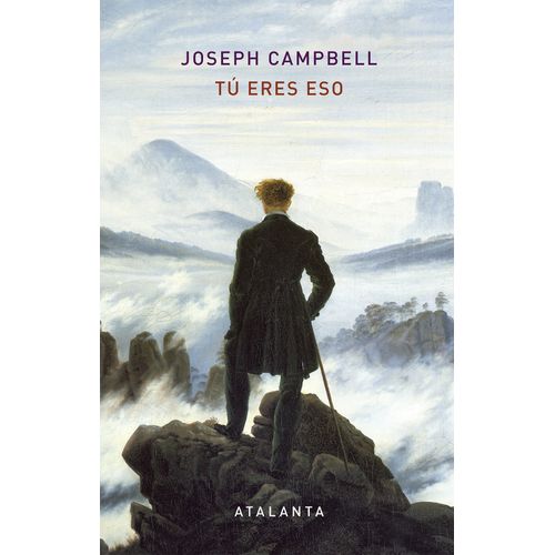 TU ERES ESO - JOSEPH CAMPBELL