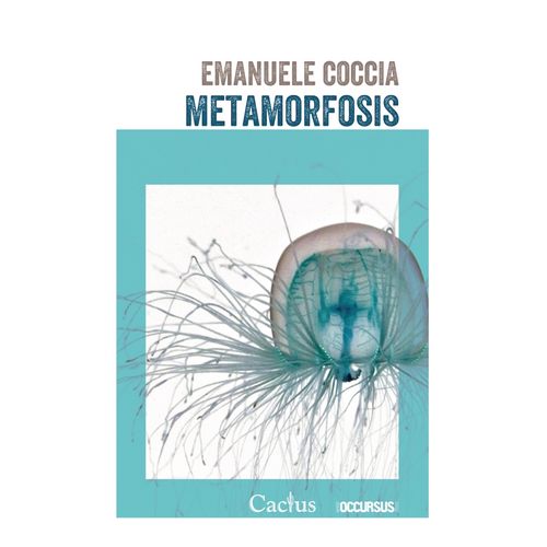 METAMORFOSIS - EMANUELE COCCIA