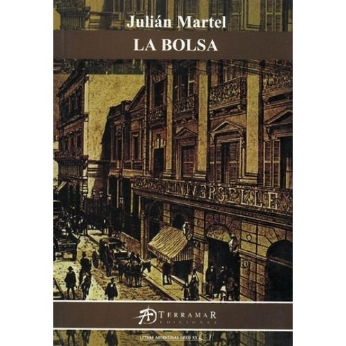 LA BOLSA - JULIAN MARTEL LA BOLSA - JULIAN MARTEL
