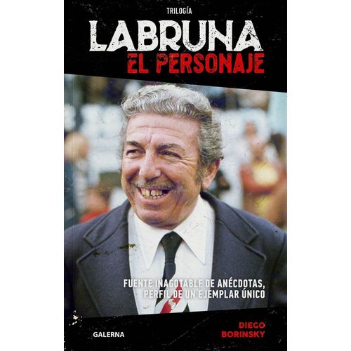 LABRUNA - EL PERSONAJE - DIEGO BORINSKY