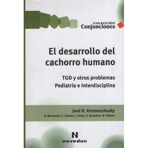 EL DESARROLLO DEL CACHORRO HUMANO