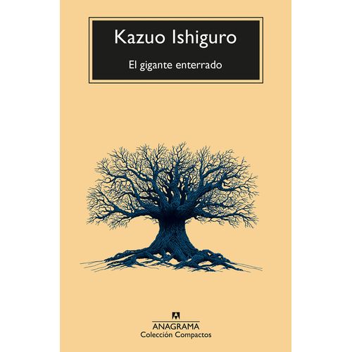 EL GIGANTE ENTERRADO - KAZUO ISHIGURO
