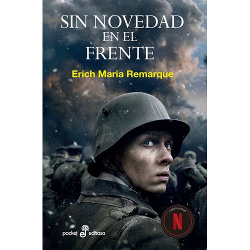 SIN NOVEDAD EN EL FRENTE - ERICH MARIA REMARQUE