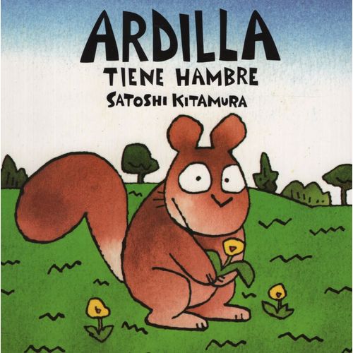LIBRO ARDILLA TIENE HAMBRE