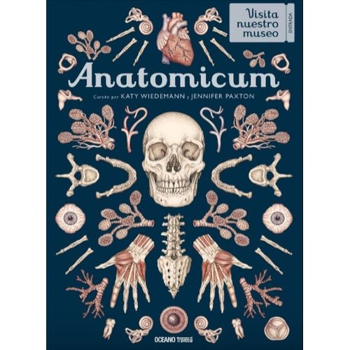ANATOMICUM - VISITA Y EXPLORA CADA RINCON DEL CUERPO HUMANO