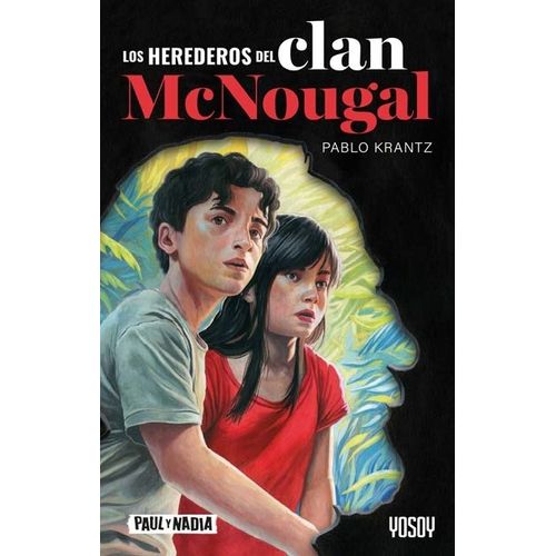 LOS HEREDEROS DEL CLAN MCNOUGAL - PABLO KRANTZ
