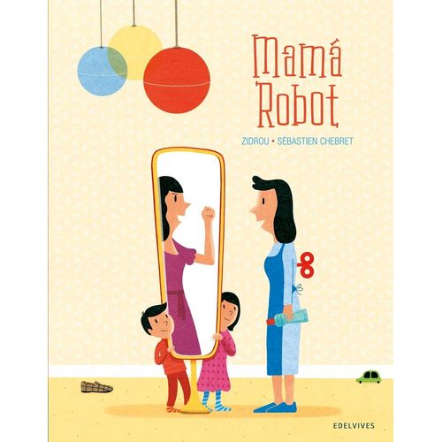 MAMA ROBOT - ZIDROU - SEBASTIEN CHEBRET MAMA ROBOT - ZIDROU - SEBASTIEN CHEBRET