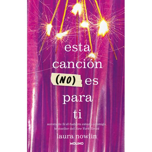 ESTA CANCION (NO) ES PARA TI - LAURA NOWLIN