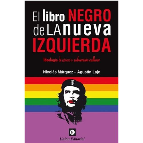 EL LIBRO NEGRO DE LA NUEVA IZQUIERDA  - IDEOLOGIA DE GENERO