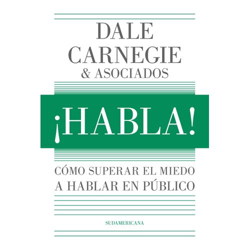 HABLA ! - COMO SUPERAR EL MIEDO A HABLAR EN PUBLICO - DALE C