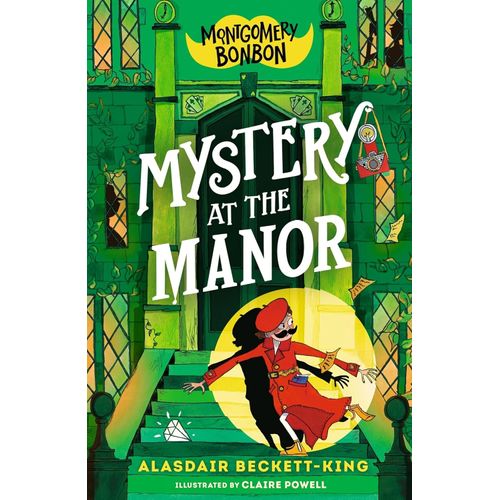 MYSTERY AT THE MANOR - MONTGOMERY BORBON