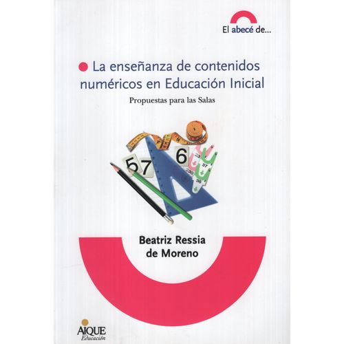LA ENSEÑANZA DE CONTENIDOS NUMERICOS EN EDUCACION INICIAL