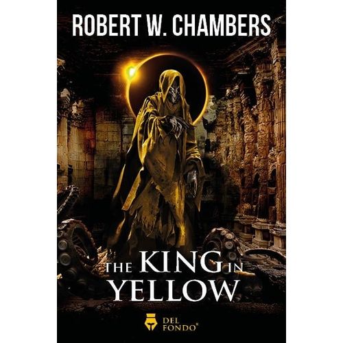 THE KING IN YELLOW - ROBERT W. CHAMBERS