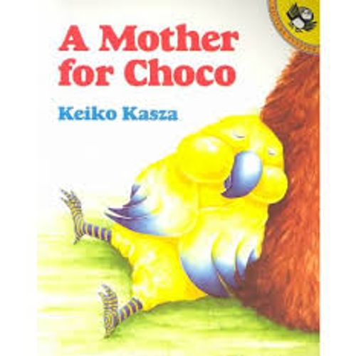 A MOTHER FOR CHOCO - KASZA