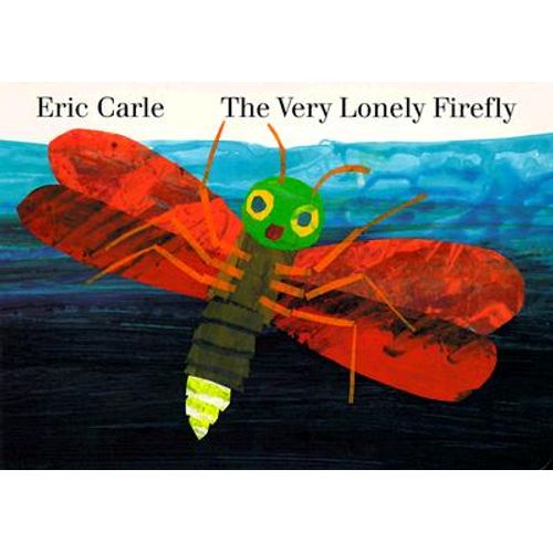 THE VERY LONELY FIREFLY