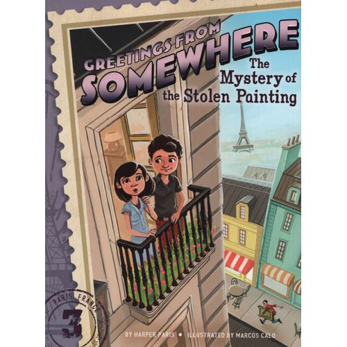 THE MYSTERY OF THE STOLEN PAINTING - GREETINGS FROM SOMEWHER