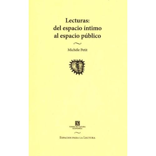 LECTURAS: DEL ESPACIO INTIMO AL ESPACIO PUBLICO - M. PETIT