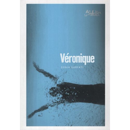 VERONIQUE (2DA.EDICION) ALDEA LITERARIA