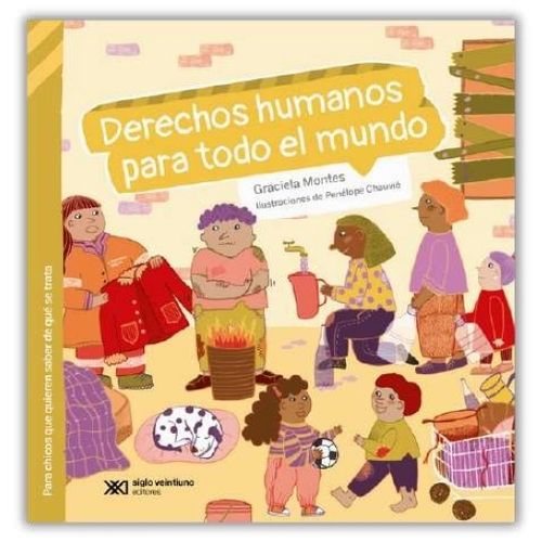 DERECHOS HUMANOS PARA TODO EL MUNDO - GRACIELA MONTES