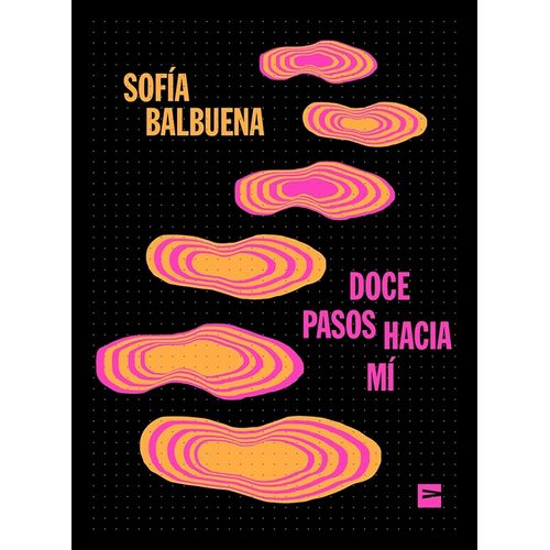 DOCE PASOS HACIA MI - SOFIA BALBUENA