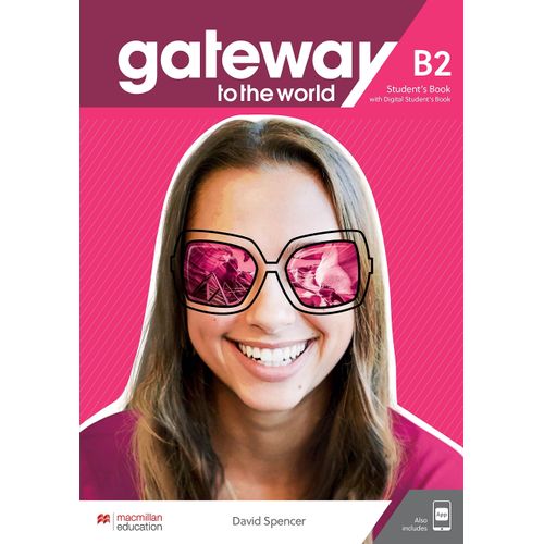 GATEWAY TO THE WORLD B2 - STUDENT'S BOOK + STUDENT'S BOOK AP