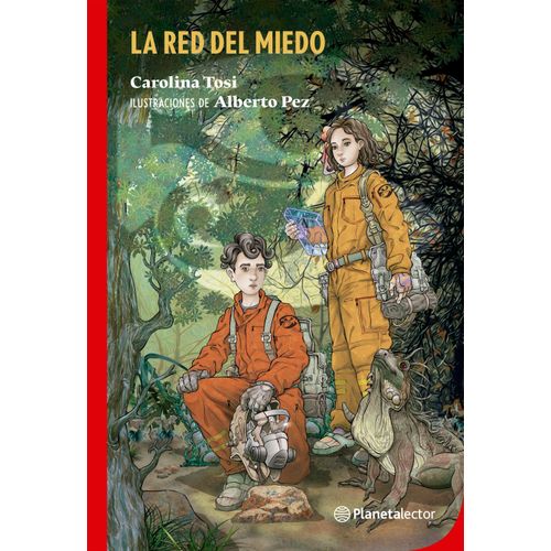 LA RED DEL MIEDO - CAROLINA TOSI