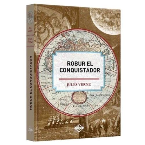 ROBUR EL CONQUISTADOR - JULIO VERNE