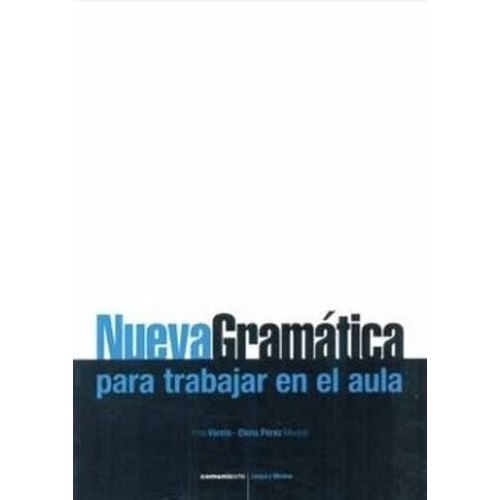 NUEVA GRAMATICA PARA TRABAJAR EN EL AULA