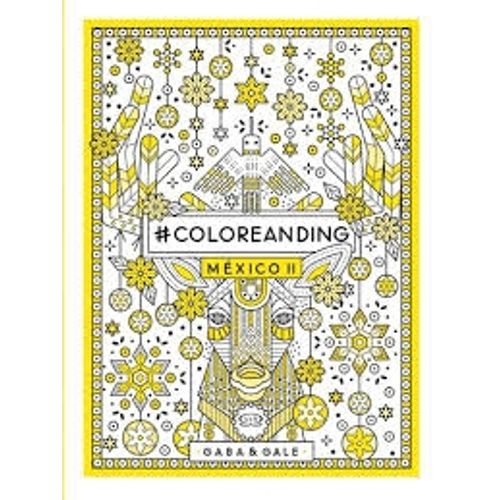 COLOREANDING MEXICO II COLOREANDING MEXICO II