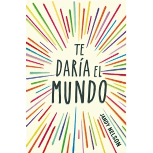 TE DARÍA EL MUNDO