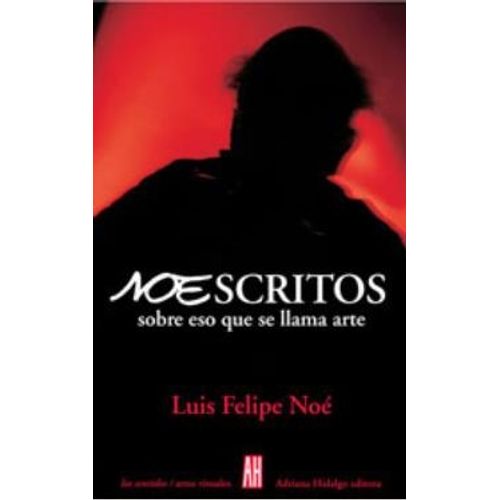 NOESCRITOS: SOBRE ESO QUE SE LLAMA ARTE